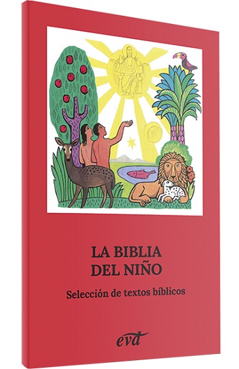 La Biblia del Niño. (Selección de Textos Bíblicos/Tapa blanda/12x19 cm)