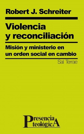 Violencia y reconciliación. Misión y ministerio. (Tapa blanda/14,5x20,4 cm)