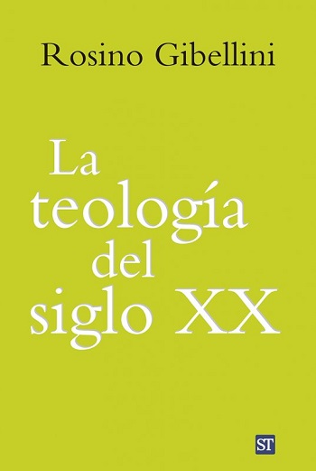La teología del siglo XX. (Tapa blanda/14,5x20,4 cm)