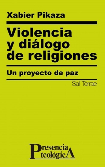 Violencia y diálogo de religiones. Un proyecto de paz. (Tapa blanda/14,5x20,4 cm)