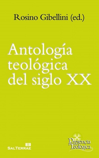 Antología teológica del siglo XX. (Tapa blanda/14,5x20,4 cm)