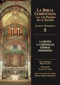 La Biblia Comentada. Por los Padres de la Iglesia (AT 5). 1-2 Reyes, 1-2 Crónicas, Esdras, Nehemías. (Tapa dura/17,5x24,5 cm)