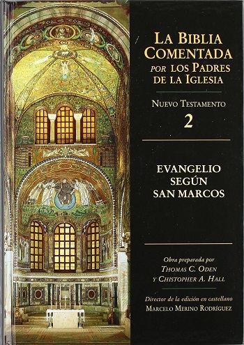 La Biblia Comentada. Por los Padres de la Iglesia (NT 2). Evangelio según san Marcos. (Tapa dura/17,5x24,5 cm)