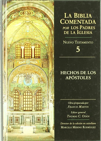 La Biblia Comentada. Por los Padres de la Iglesia (NT 5). Hechos de los apóstoles. (Tapa dura/17,5x24,5 cm)