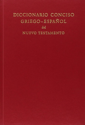 Diccionario conciso Griego-Español del Nuevo Testamento