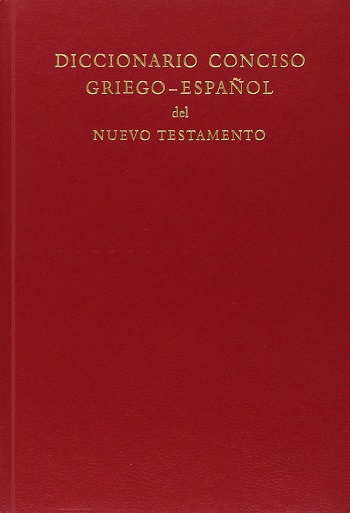 Diccionario conciso Griego-Español del Nuevo Testamento