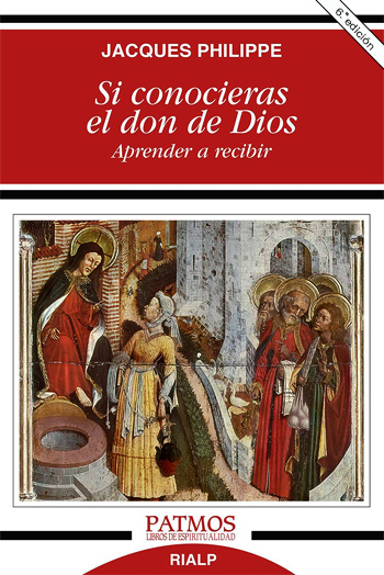 Si conocieras el don de Dios: Aprender a recibir