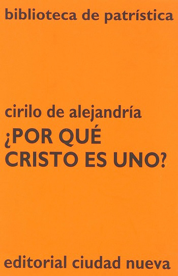 ¿Por qué Cristo es uno? (Tapa blanda/13,5x20,5 cm)