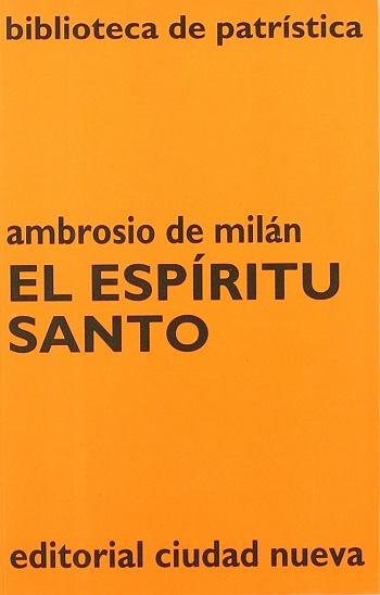 El Espíritu Santo. (Tapa blanda/13,5x20,5 cm)