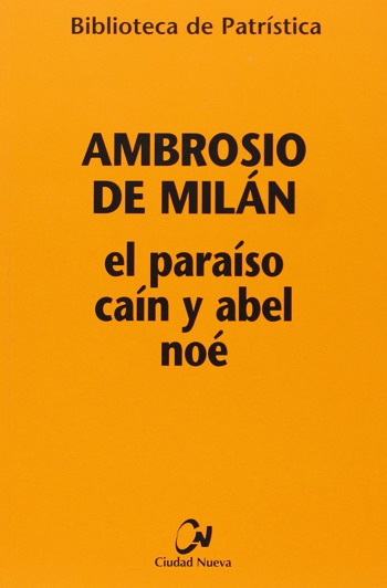 El Paraíso, Caín y Abel, Noé