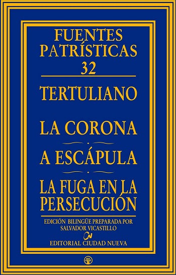 La fuga en la persecución. Fuentes Patrísticas 32. (Tapa dura/15x23,5 cm)