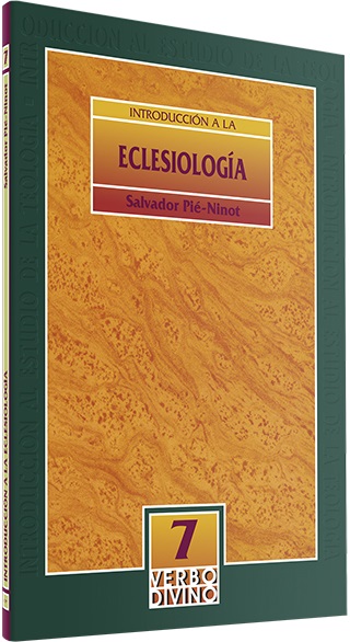 Introducción a la Eclesiología 7. (Tapa blanda/15x23 cm)
