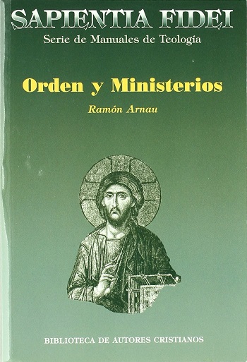 Orden y ministerios (Sapientia Fidei) 11. (Tapa blanda/14,5x21,5 cm)