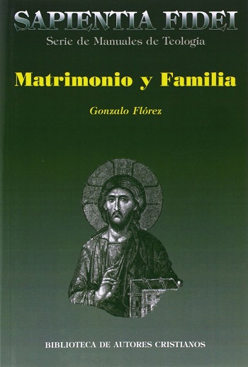Matrimonio y familia (Sapientia Fidei) 12. (Tapa blanda/14,5x21,5 cm)
