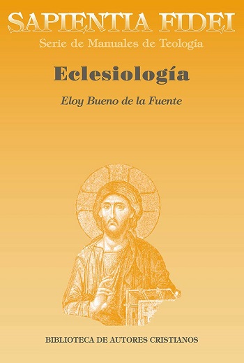 Eclesiología (Sapientia Fidei) 18. (Tapa blanda/14,5x21,5 cm)