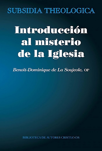 Introducción al misterio de la Iglesia. XI. (Tapa blanda/14,5x21,5 cm)