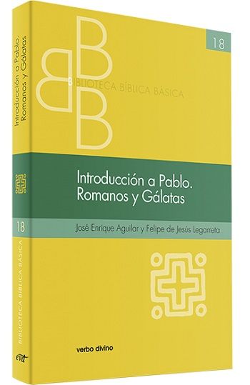 Introducción a Pablo. Romanos y Gálatas (18)