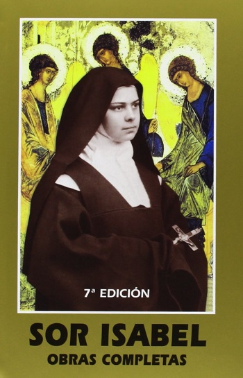 Sor Isabel de la Trinidad. Obras Completas (7 Edición)