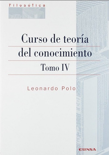 Curso de teoría del conocimiento (Tomo 4)