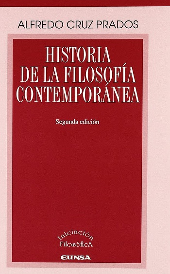Historia de la filosofía contemporánea  (Segunda edición). (Tapa blanda/14,5x21,5 cm)