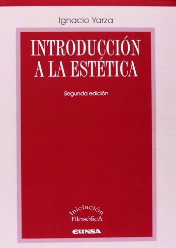 Introducción a la estética (Tercera edición)