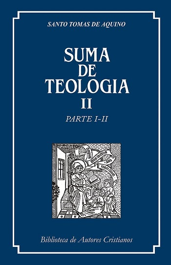 Suma de teología II. Parte I-II (Tapa dura)