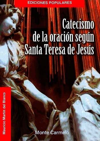 Catecismo de la oración según Santa Teresa de Jesús