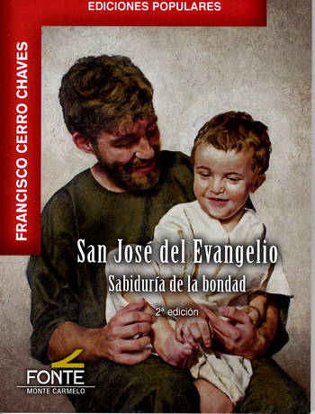 San José del Evangelio. Sabiduría de la bondad. (Tapa blanda/12x16 cm)