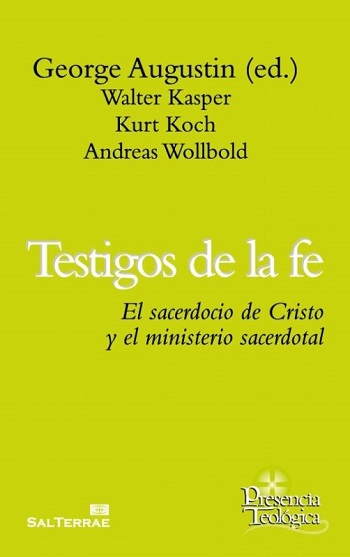 Testigos de la fe. El sacerdocio de Cristo y el ministerio sacerdotal. (Tapa blanda/14,5x20,4 cm)