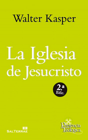 La Iglesia de Jesucristo. Obra completa Volumen 11. De Walter Kasper. (Tapa blanda/14,5x20,4 cm)