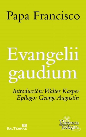 Evangelii gaudium. Introducción: Walter Kasper. Epílogo: George Augustin. (Tapa blanda/14,5x20,4 cm)
