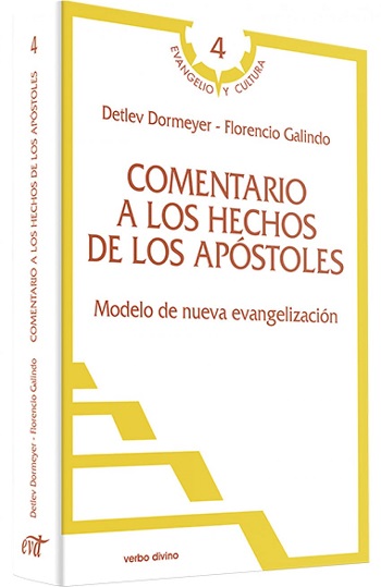 Comentario a los Hechos de los Apóstoles. Modelo de nueva evangelización