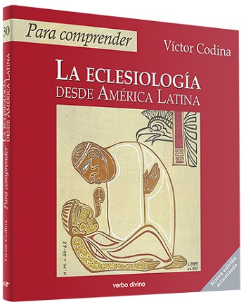 Para comprender la eclesiología desde América Latina. (Tapa blanda/22x21 cm)