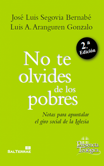 No te olvides de los pobres. Notas para Apuntalar el Giro Social de la Iglesia. (Tapa blanda/14,5x20,4 cm)