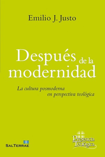 Después de la modernidad. La cultura posmoderna en perspectiva teológica. (Tapa blanda/14,5x20,4 cm)