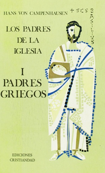 Los Padres de la Iglesia. Padres Griegos. Tomo 1