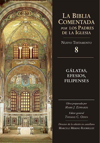 La Biblia Comentada. Por los Padres de la Iglesia (NT 8). Gálatas, Efesios, Filipenses. (Tapa dura(17,5x24,5 cm)