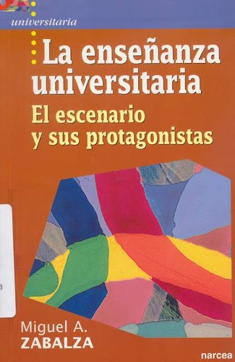 La enseñanza universitaria. El escenario y sus protagonistas
