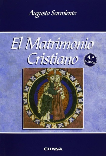 El matrimonio cristiano. (Tapa blanda/15x23 cm)