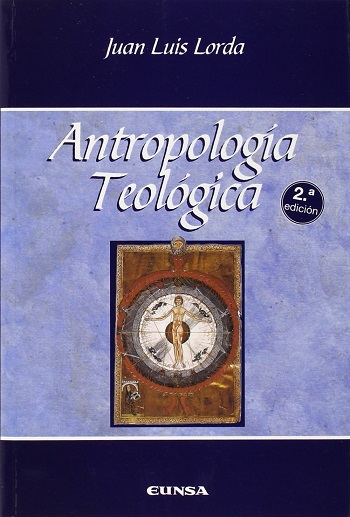 Antropología teológica. (Tapa blanda/15x23 cm)