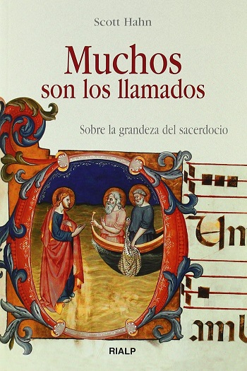 Muchos son los llamados. Sobre la grandeza del sacerdocio. (Tapa blanda/22x15 cm )