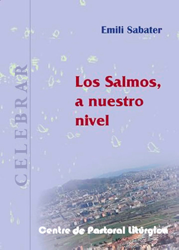 Los Salmos, a nuestro nivel