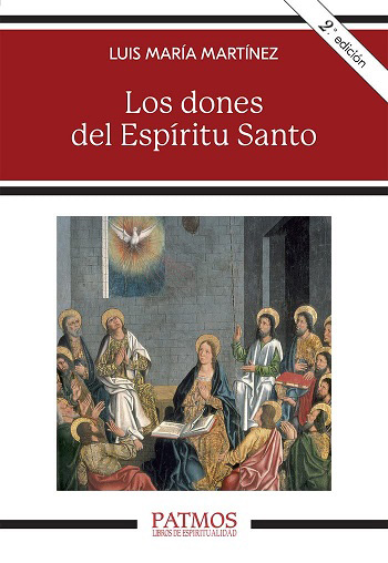 Los dones del Espíritu Santo. (Tapa blanda/12,3x19 cm)