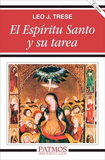 El Espíritu Santo y su tarea. (Tapa blanda/12,3x19 cm)
