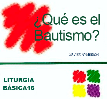 ¿Qué es el Bautismo?