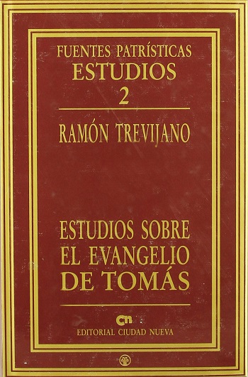 Estudios sobre el Evangelio de Tomas. Estudios 2. Fuentes Patrísticas. (Tapa dura)