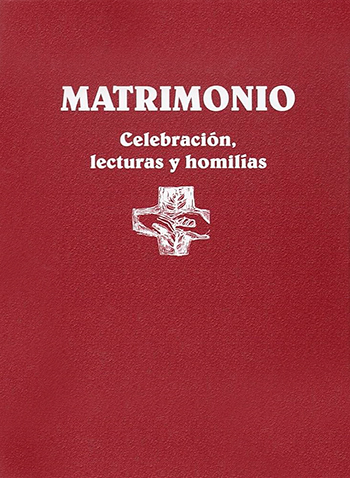 Matrimonio. Celebración, lecturas y homilías (Tapa dura)