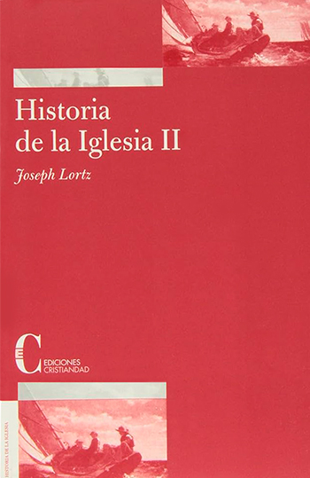 Historia de la Iglesia. Tomo II