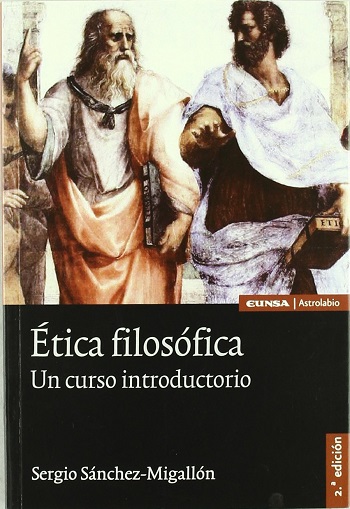 Ética filosófica. Un curso introductorio
