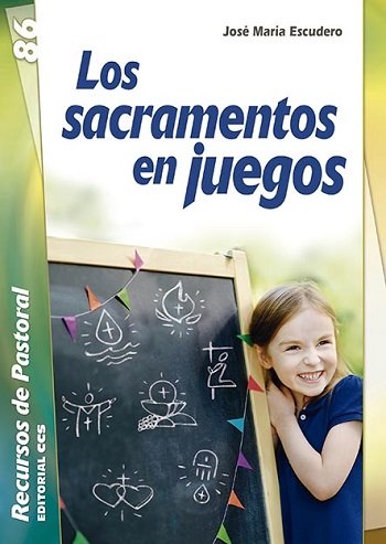Los sacramentos en juego